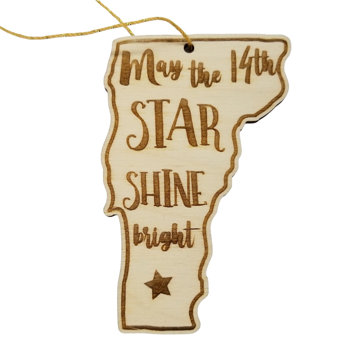 Vermont Wood Ornament - VT State Shape with State Motto - Handmade Wood Ornament Made in USA Christmas Decor