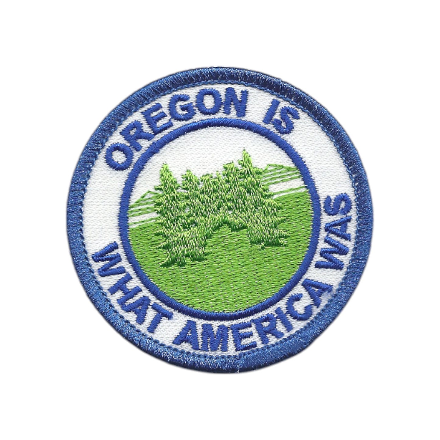 Oregon Is What America Was Iron On Souvenir Embroidered Patch - OR-48
