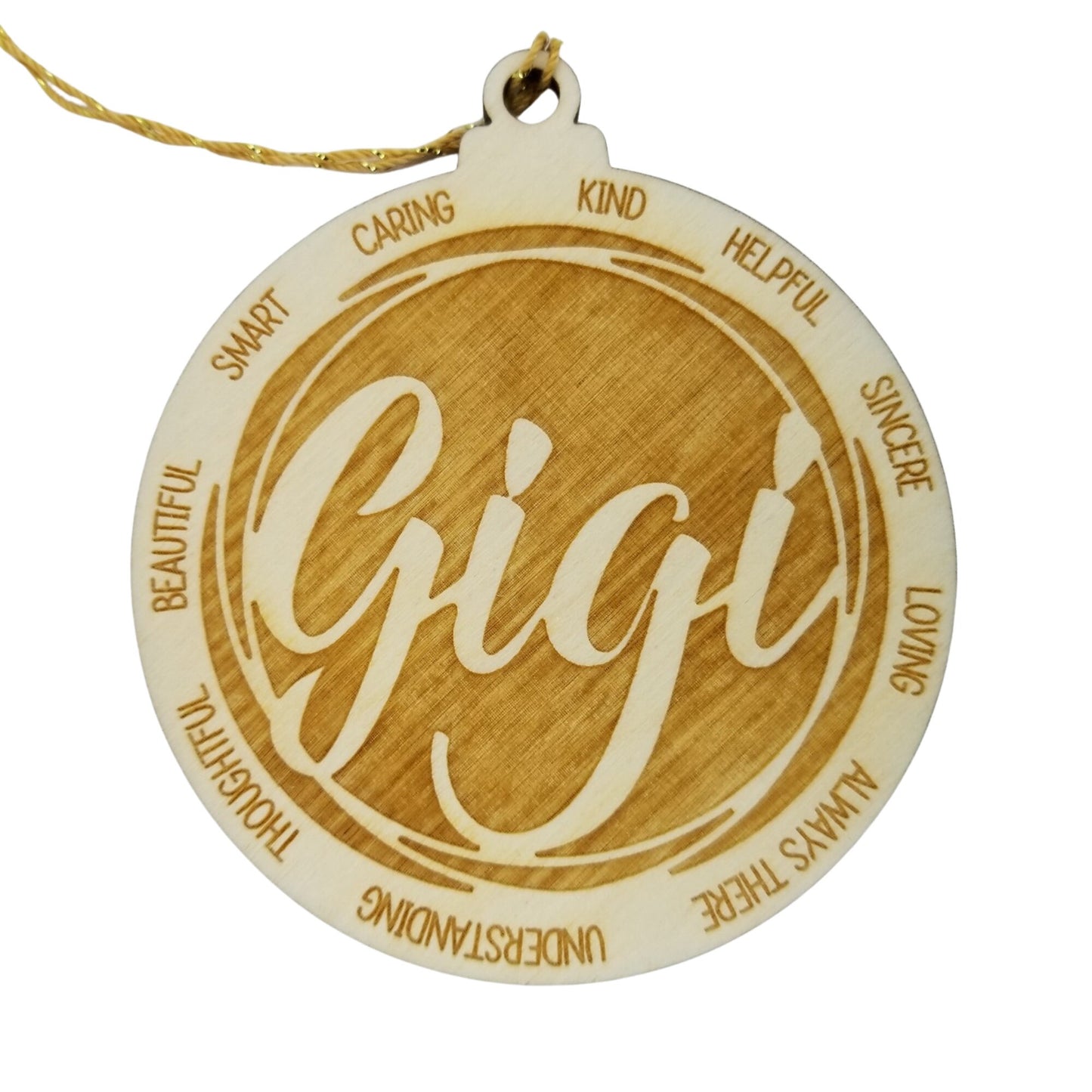 Gigi Christmas Ornament - Character Traits - Handmade Wood Ornament - Gift for Gigi - Gigi Gift - Kind Helpful Caring 3.5"