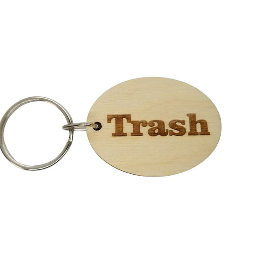 Trash Wood Keychain Key Ring Keychain Gift - Key Chain Key Tag Key Ring Key Fob - Trash Text Key Marker KC8157