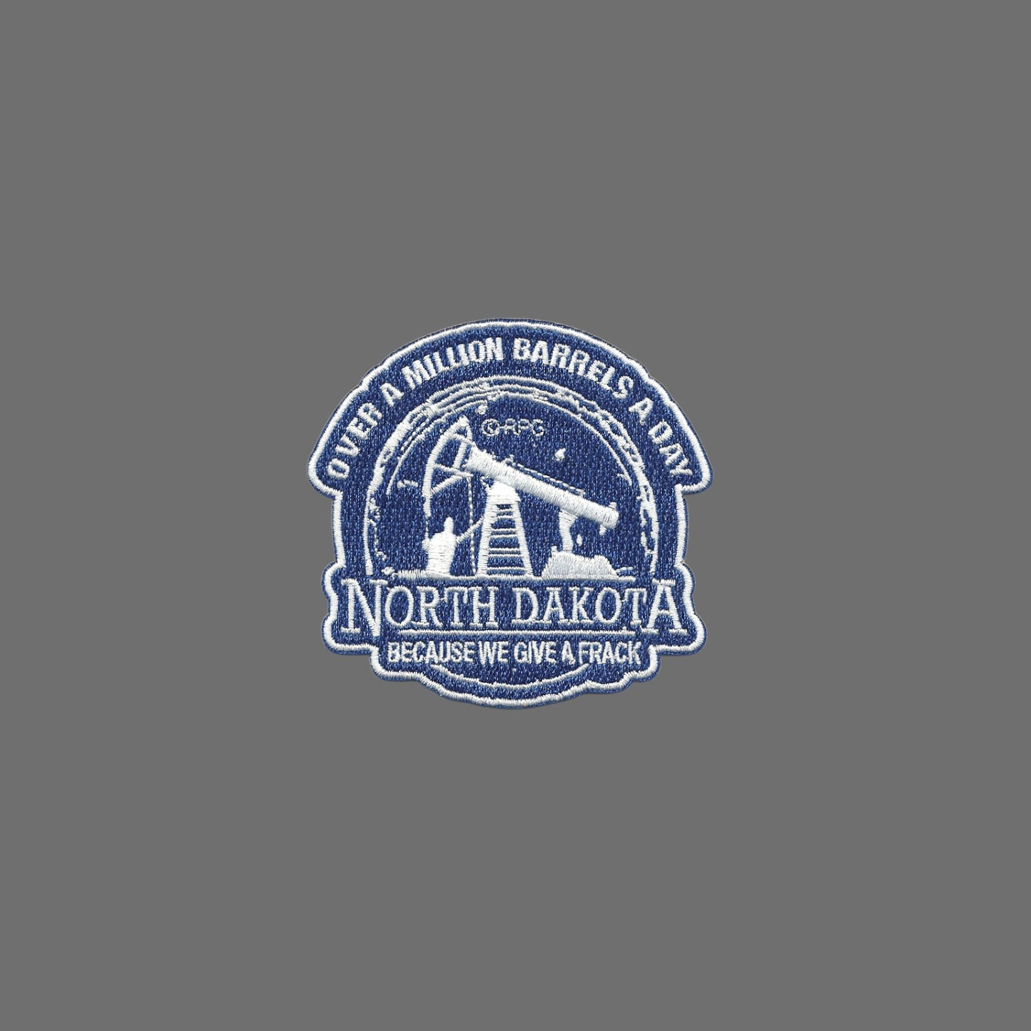 North Dakota Patch Oil Drill Because We Give a Frack Iron On ND Souvenir 3"