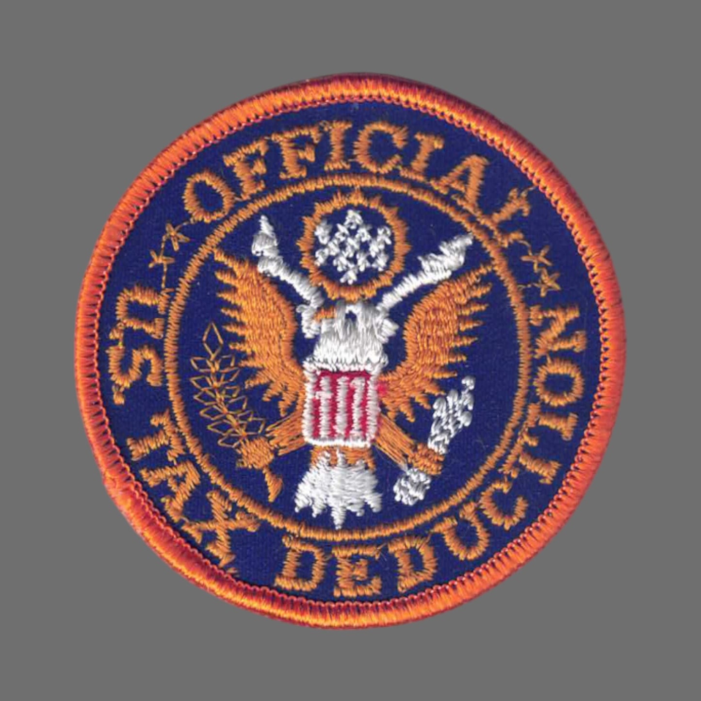 Vintage TAX DEDUCTION Novelty Patch - 7432