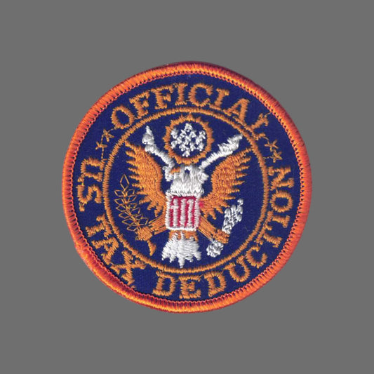 Vintage TAX DEDUCTION Novelty Patch - 7432