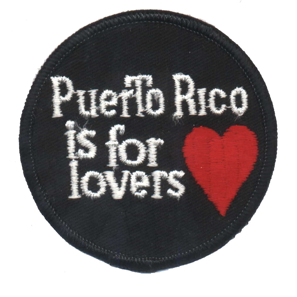 PUERTO RICO IS FOR LOVERS souvenir embroidered patch