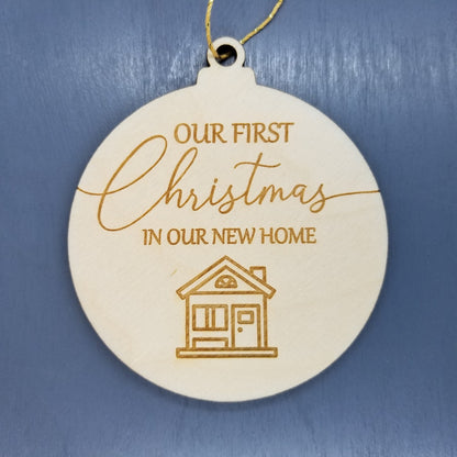 Our First Home Ornament - First Christmas in our New Home Ornament - Handmade Wood Ornament Christmas Ornament Commemorative