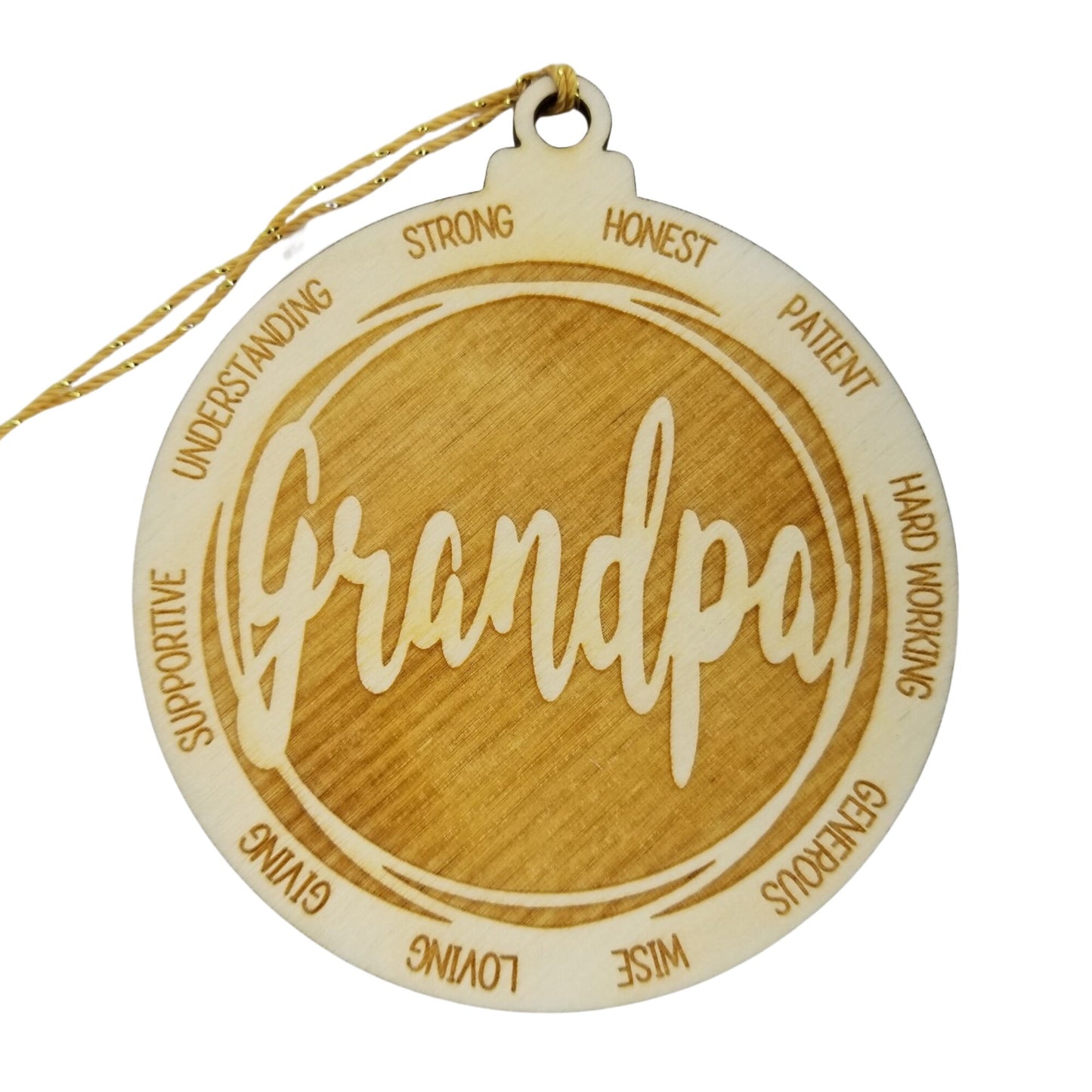 Grandpa Christmas Ornament - Character Traits - Handmade Wood Ornament -  Gift for Grandpa - Grandpa Gift - Strong Honest Patient 3.5"