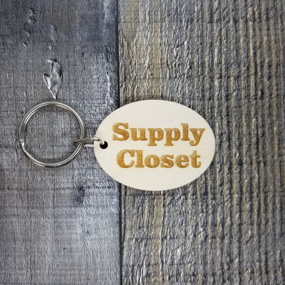 Supply Closet Wood Keychain Key Ring Keychain Gift - Key Chain Key Tag Key Ring Key Fob - Supply Closet Text Key Marker