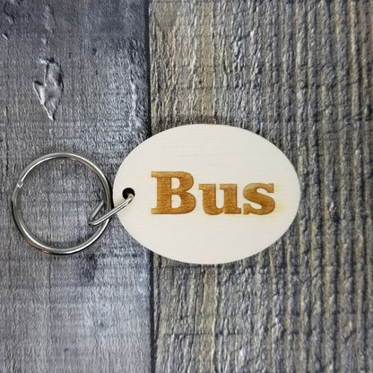 Bus Wood Keychain Key Ring Keychain Gift - Key Chain Key Tag Key Ring Key Fob - Bus Text Key Marker