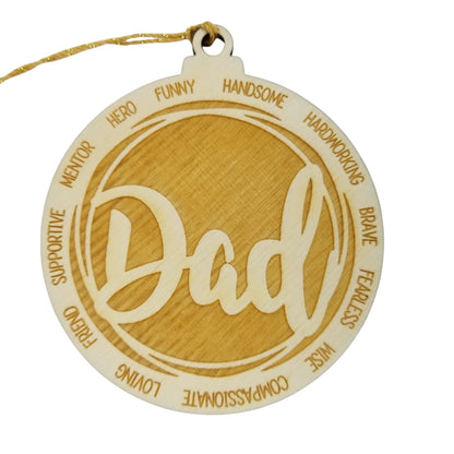 Dad Christmas Ornament - Character Traits - Handmade Wood Ornament -  Gift for Dads - Dad Gift - Hero Funny Handsome Hardworking Brave