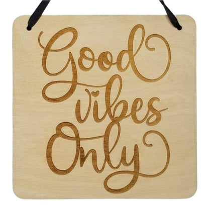 Inspirational Sign - Good Vibes Only Sign - Rustic Decor - Hanging Wall Sign - Office Sign - Encouraging Sign Positive Gift