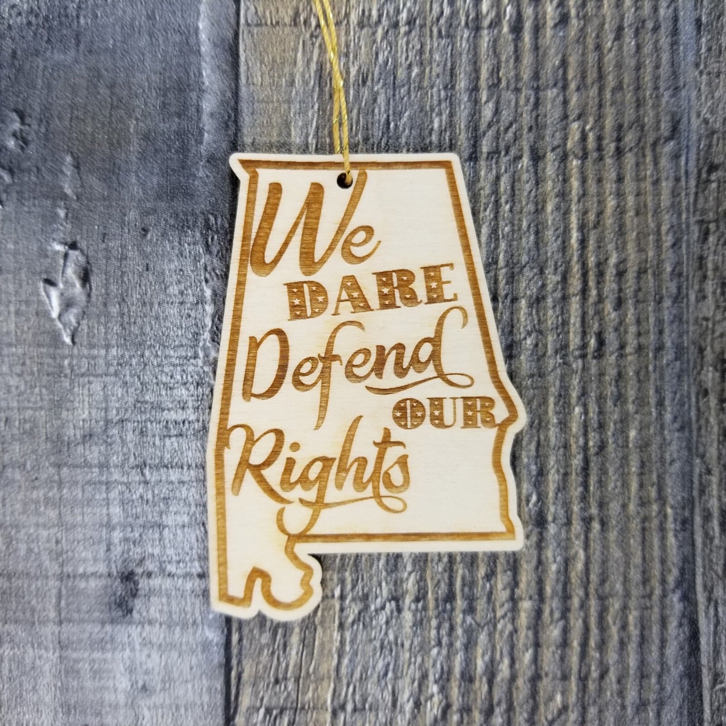 Wholesale Alabama Wood Ornament -  State Motto - We Dare Defend Our Rights