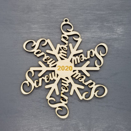 Screw 2021 Ornament - Snowflake Covid Ornament - Handmade Wood Ornament Swearflake Christmas Ornament Pandemic F*ckFlake F-Flake Snowflake