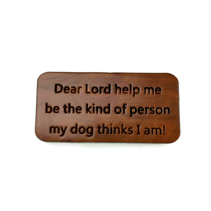 Dog Owner Gift Magnet Funny Dog Lover Fridge Magnet Handcrafted USA Wood Refrigerator Humor