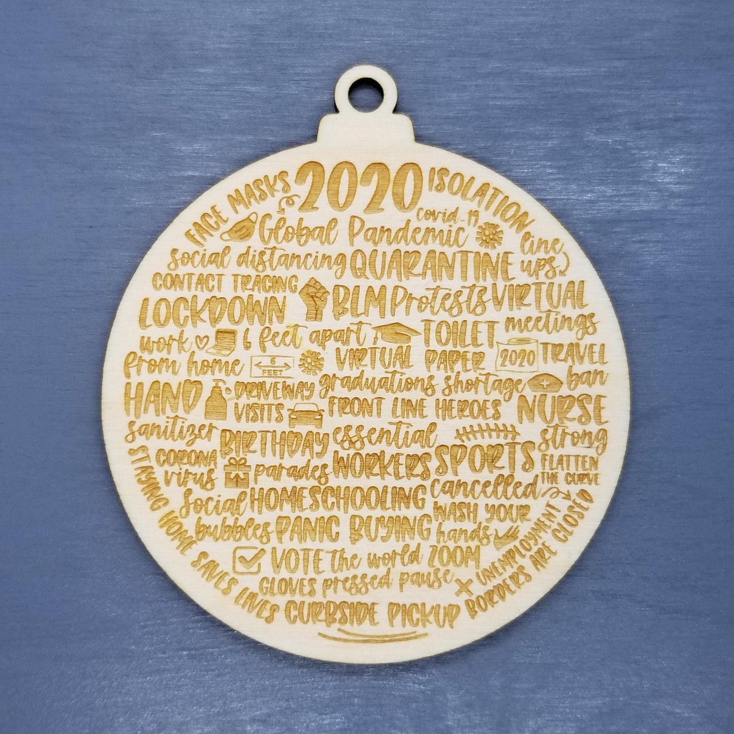 Remembering 2020 Ornament - Covid Ornament - Handmade Wood Ornament Christmas Ornament Pandemic Quarantine Commemorative 2020